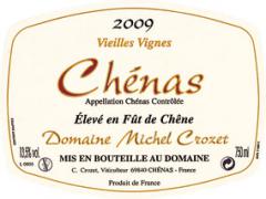 Dom. Michel Crozet Vieilles Vignes 2009