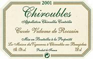 LA MAISON DES VIGNERONS DE CHIROUBLES Cuvée Vidame de Rocsain  2001