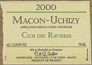 RAPHAEL ET GERARD SALLET Uchizy Clos des Ravières  2000