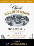 Ch. Moulin de Bernat Cuvée de la Viticultrice  2008