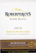 Ch. Roberperots Cuvée Olivia Élevé en fût de chêne 2010
