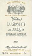 Ch. la Gravette des Lucques Élevé en fût de chêne  2007