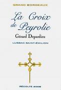 La Croix de Peyrolie  2006