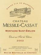 CH. MESSILE-CASSAT Elevé en fût de chêne  2002
