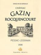 Ch. Gazin Rocquencourt  2005