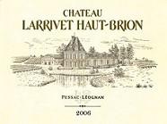 Ch. Larrivet Haut-Brion  2006