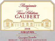 Benjamin de Vieux Château Gaubert  2008