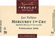 Vignobles Nathalie Theulot Les Vellées  2006