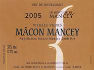 Les Essentielles de Mancey Mancey Vieilles Vignes  2005