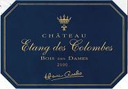 CH. ETANG DES COLOMBES Bois des Dames  2000