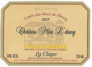 CH. MIRE L'ETANG La Clape Cuvée des ducs de Fleury Elevé en fût de chêne  2003