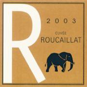 Cuvée Roucaillat R  2003
