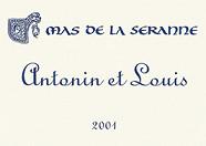 MAS DE LA SERANNE Antonin et Louis  2001