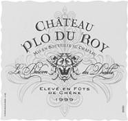 CH. PLO DU ROY Le Balcon du Diable Elevé e fût de chêne  1999