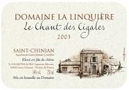 DOM. LA LINQUIERE Le Chant des cigales Elevé en fût de chêne  2003