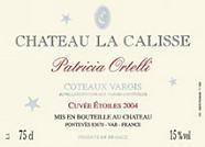 CH. LA CALISSE Cuvée Etoiles  2004