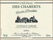 CH. DES CHABERTS Cuvée Prestige  2001