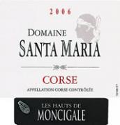 Dom. Santa Maria Les Hauts de Montcigale  2006