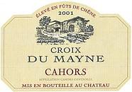 CROIX DU MAYNE Elevé en fût de chêne  2001