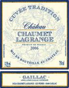 Ch. Chaumet-Lagrange Cuvée Tradition  2006