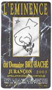 DOM. BRU-BACHE Doux L'Eminence  2003