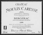 CH. MOULIN CARESSE Elevé en fût de chêne  1999