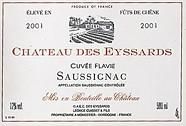 CH. DES EYSSARDS Cuvée Flavie  2001