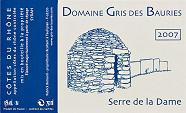 Dom. Gris des Bauries Serre de la Dame  2007