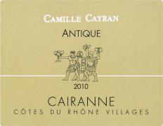 Camille Cayran Cairanne Antique 2010