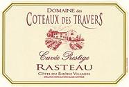 Dom. des Coteaux des Travers Rasteau Cuvée Prestige  2006