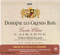 Dom. les Grands Bois Cairanne Cuvée Éloïse 2009