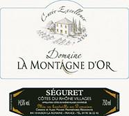 Dom. La Montagne d'Or Séguret Cuvée Excellence  2004