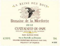 Dom. de la  Mordorée La Reine des bois 2010