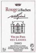 Rouge de Bachen  2005