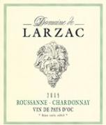 Dom. de Larzac Roussanne chardonnay  2005
