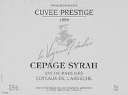 LES VIGNERONS ARDECHOIS Syrah Cuvée Prestige  1999