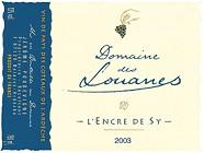 DOM. DES LOUANES L'Encre de Sy  2003