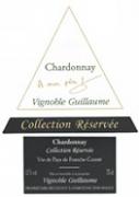 VIGNOBLE GUILLAUME Chardonnay Collection Réservée  2001