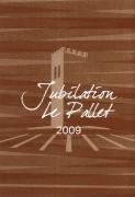 Vignerons du Pallet Jubilation Le Pallet 2009