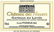 CH. DES NOYERS Cuvée Phoebus  2003