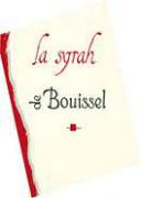 La Syrah de Bouissel  2009