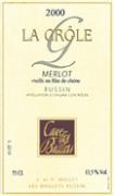 CAVE DES BAILLETS Russin La Grôle merlot Vieilli en fût de chêne  2000