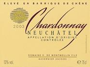 DOM. E. DE MONTMOLLIN FILS Chardonnay Elevé en barrique de chêne  2003