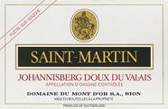 DOM. DU MONT D'OR Saint-Martin Johannisberg doux Flétri sur souche  2001