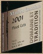 DOM. MATHIS BASTIAN Domaine et Tradition Pinot gris  2001