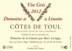 Dom. de la Linotte Vin gris 2012