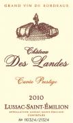 Vin rouge Château des Landes Cuvée Prestige 2010  - Lussac-saint-émilion