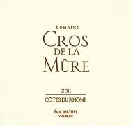 Dom. Cros de la Mûre  2011