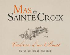 Mas de Sainte-Croix Tendresse d'un climat 2011