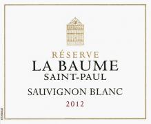 La Baume Saint-Paul Sauvignon blanc Réserve 2012